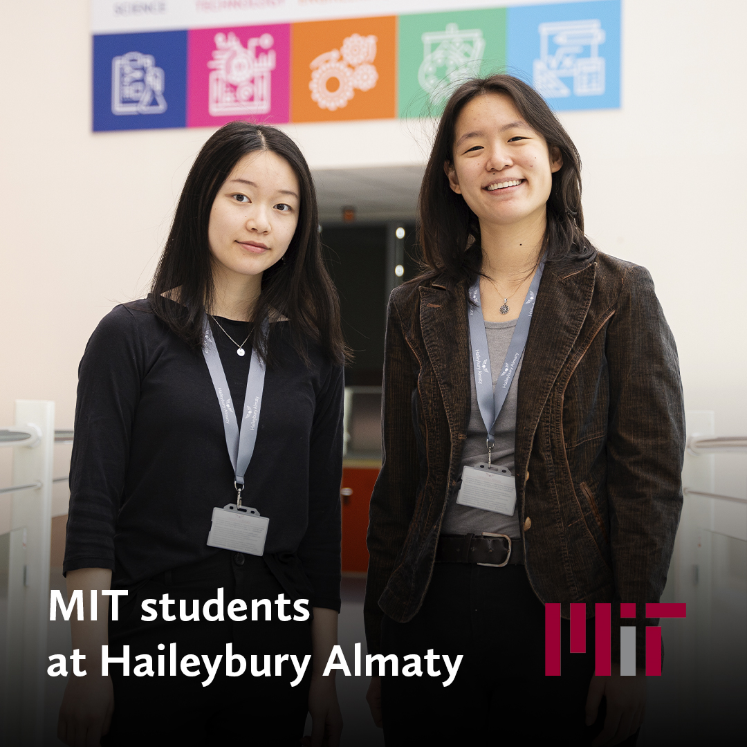 MIT Students Bring Innovation to Haileybury Almaty